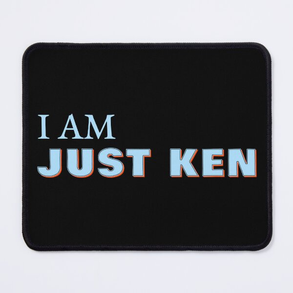 Item preview, I am just Ken  designed and sold by SallySunday.