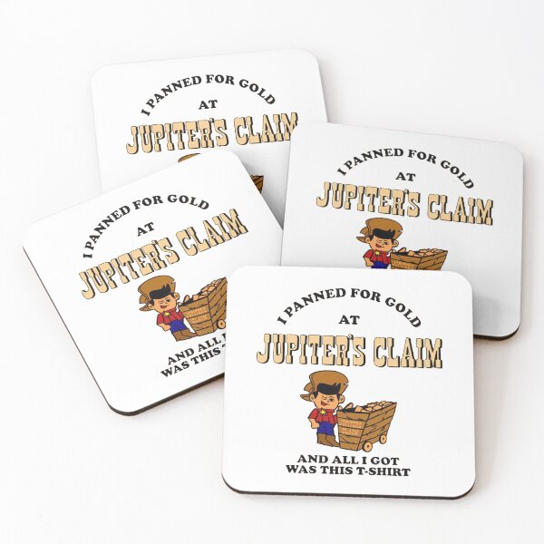 Item preview, Jupiters Claim, GOLD PANNING, Nope designed and sold by graphic-genie.