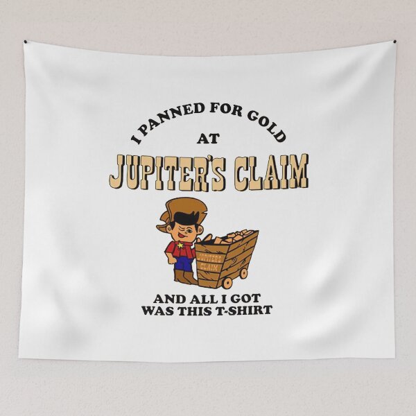 Item preview, Jupiters Claim, GOLD PANNING, Nope designed and sold by graphic-genie.