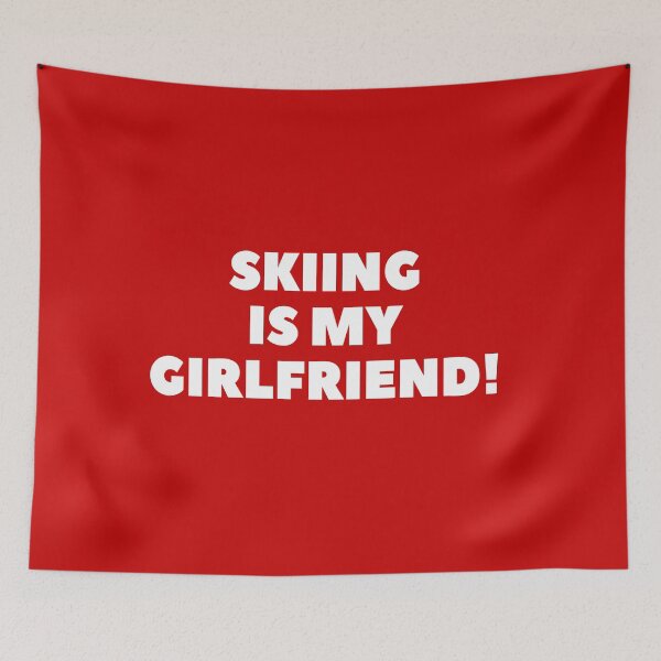 Item preview, Skiing Is My Girlfriend Sport Art Sport Gift Skiing Art Great Gift Skiing Lover Skiing Gift Print Art designed and sold by TeesByDesign.