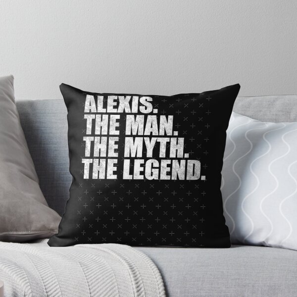 Item preview, Alexis Name Alexis The Man The Myth The legend designed and sold by hassan-cummins.