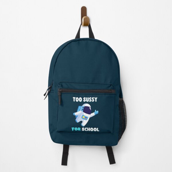 Item preview, Too Sussy For School Funny Space Quote designed and sold by DuDidesign.