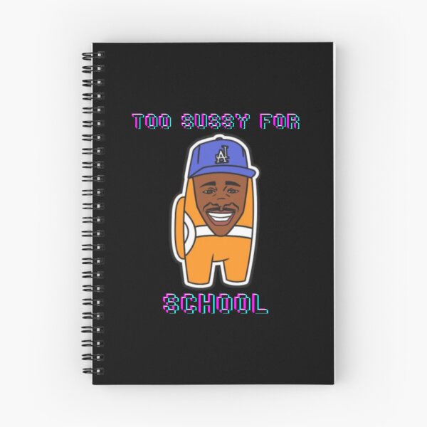 Item preview, Too Sussy For School                          designed and sold by DuDidesign.