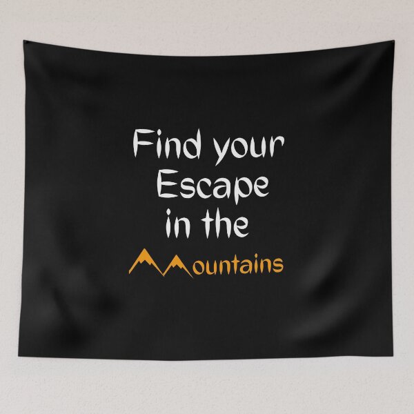 Item preview, Find your escape in the mountains in adventure designed and sold by Be-Adventurous.