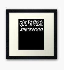 Godfather Since 2000 Framed Print