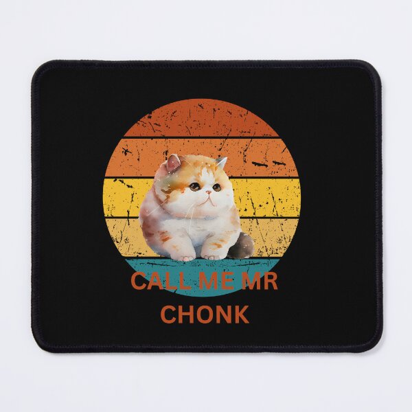 Item preview, call me mr. Chonk fluffy cat designed and sold by CuteCatsCoffee.