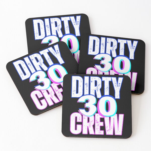 Item preview, Dirty 30 Crew Birthday Thirty Squad designed and sold by BunBuntheDog-.