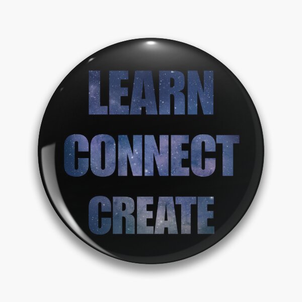 Item preview, Learn connect create  designed and sold by SidTastic .