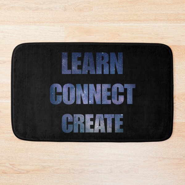Item preview, Learn connect create  designed and sold by SidTastic .