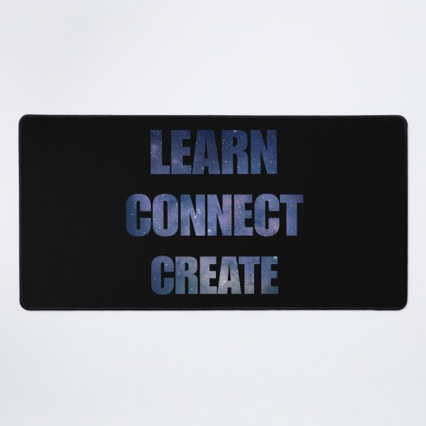 Item preview, Learn connect create  designed and sold by SidTastic .