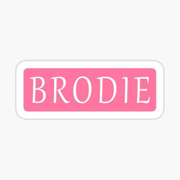 Brodie Name Merch Gifts for Sale Redbubble