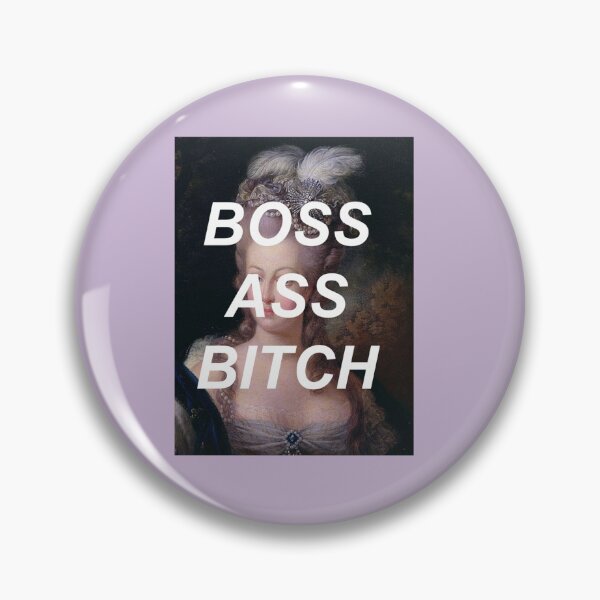 Item preview, marie antoinette- boss ass bitch   designed and sold by ahsertefa.
