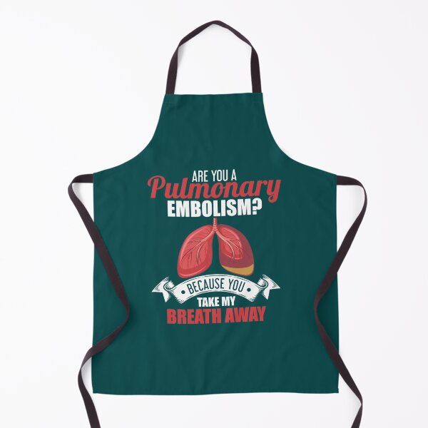 Item preview, Are You A Pulmonary Embolism Take My Breath Away designed and sold by CreoRealities.