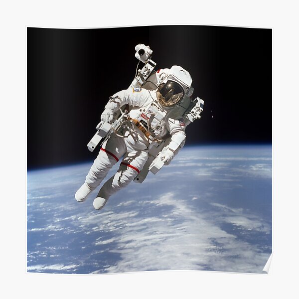 Astronaut Bruce McCandless on First-ever Untethered Spacewalk Poster