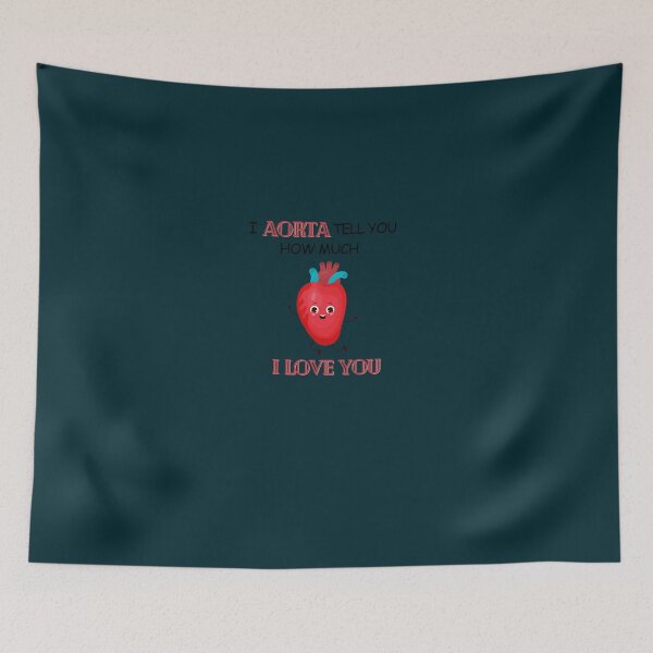 Item preview, Cardiology Puns - I Aorta Tell You How Much I Love You designed and sold by CreoRealities.