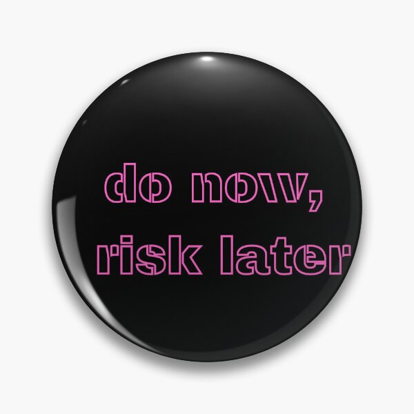 Item preview, Do it first, risk later designed and sold by ManikRaja.