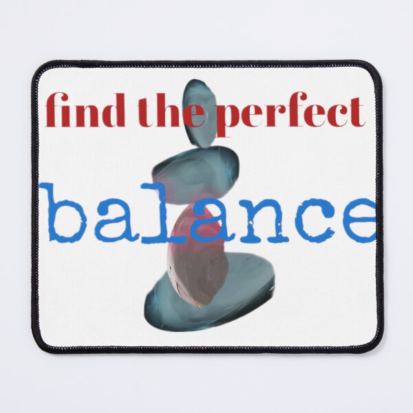 Item preview, Find The Perfect Balance designed and sold by SheMed.