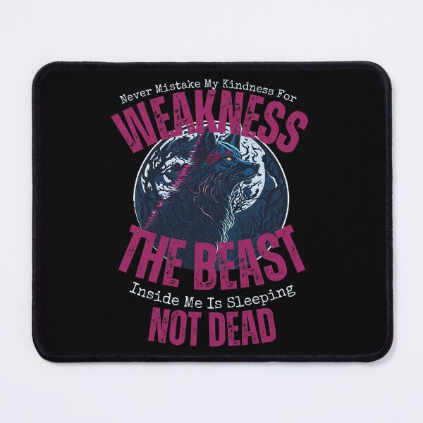 Item preview, Never Mistake My Kindness For Weakness designed and sold by YrtemmyS.