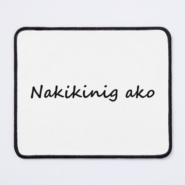 Item preview, Nakikinig ako = I'm listening TAGALOG designed and sold by PabloBSanchez.