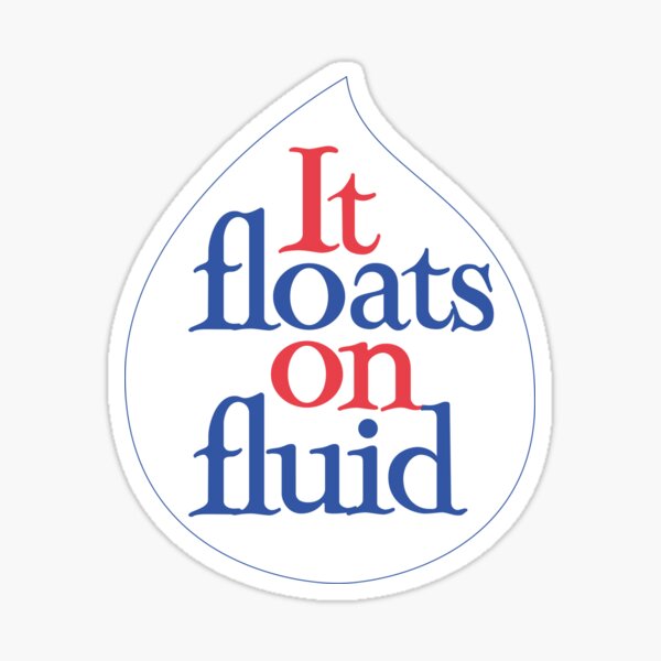 Item preview, It floats on fluid designed and sold by EdWellington.