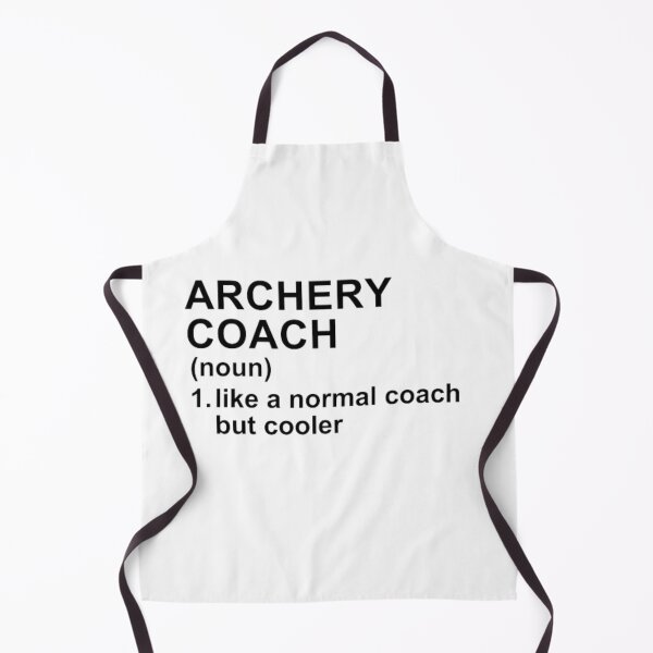 Item preview, Archery Coach Definition - Like A Normal Coach But Cooler designed and sold by GymWearDepot.