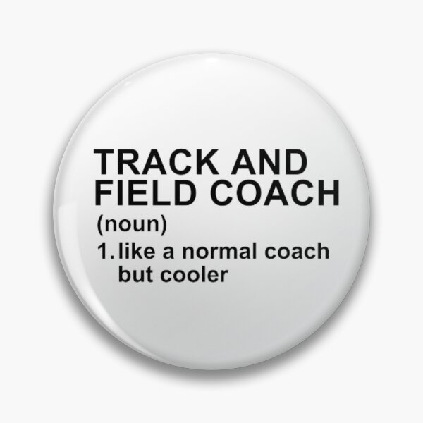 Item preview, Track And Field Coach Definition - Like A Normal Coach But Cooler designed and sold by GymWearDepot.