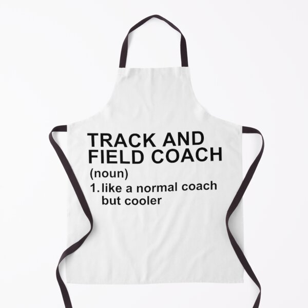 Item preview, Track And Field Coach Definition - Like A Normal Coach But Cooler designed and sold by GymWearDepot.