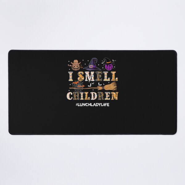 Item preview, I Smell Children Lunch Lady Life Halloween for Lunch Lady designed and sold by JorgeMartin2.