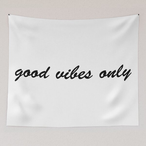 Item preview, good vibes only quote positivity happiness stopping designed and sold by PineLemon.
