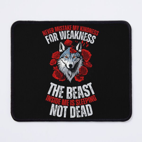 Item preview, Never Mistake My Kindness For Weakness designed and sold by YrtemmyS.