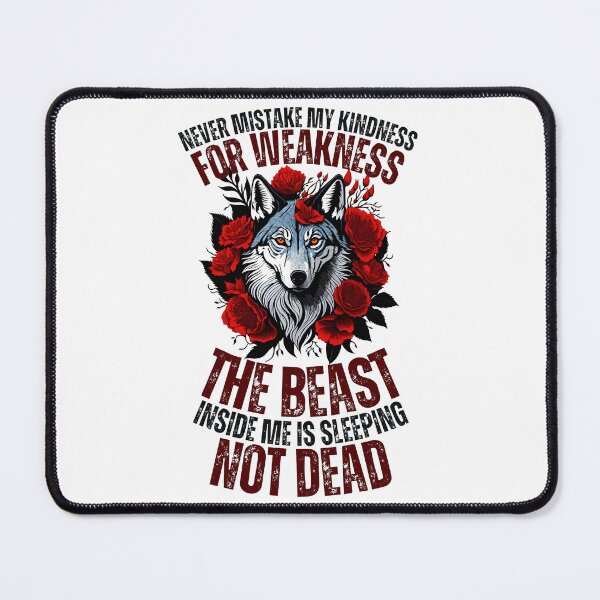 Item preview, Never Mistake My Kindness For Weakness designed and sold by YrtemmyS.