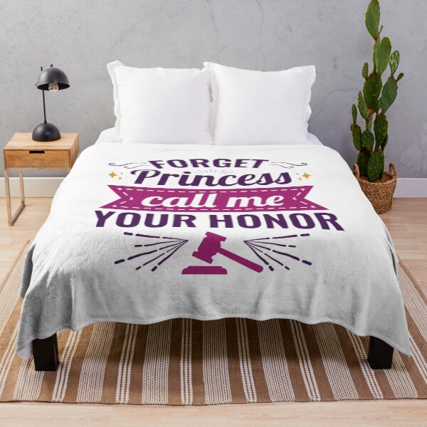 Item preview, Forget Princess Call Me Your Honor designed and sold by jaygo.