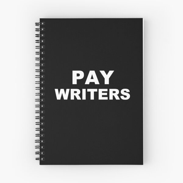 Item preview, Pay Writers Solidarity Support Scriptwriters  designed and sold by The Junto Shop.