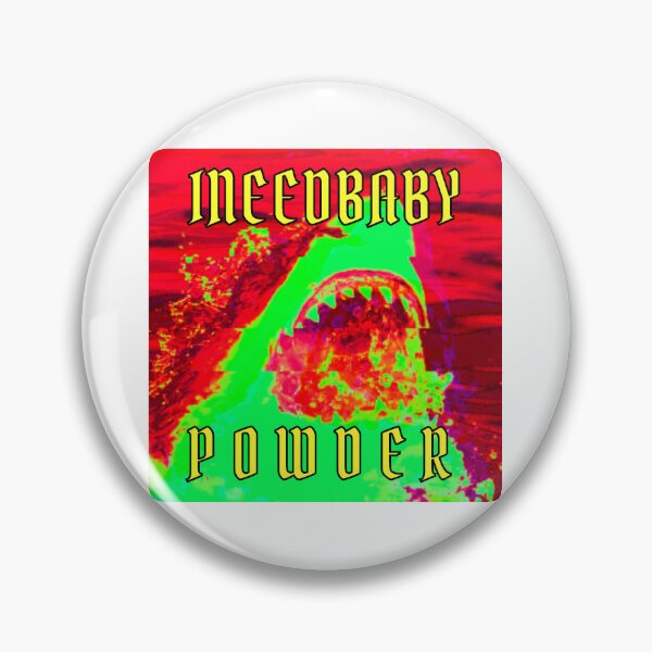 Item preview, Sharks Are Schwifty - INEEDBABYPOWDER designed and sold by INEEDBABYPOWDER.