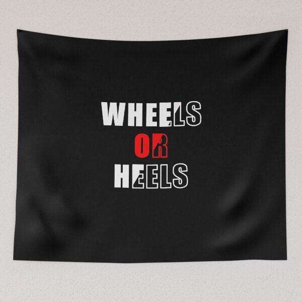 Item preview, Wheels or Heels designed and sold by FridPix.