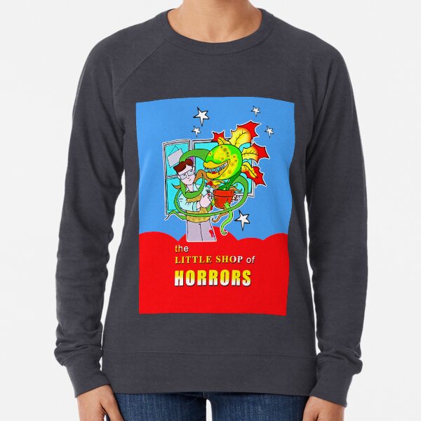 Little shop of horrors sweatshirt hotsell