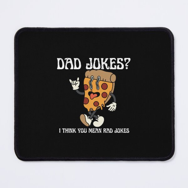 Item preview, Dad Jokes You Mean Rad Jokes Funny Humor designed and sold by sleekartist.