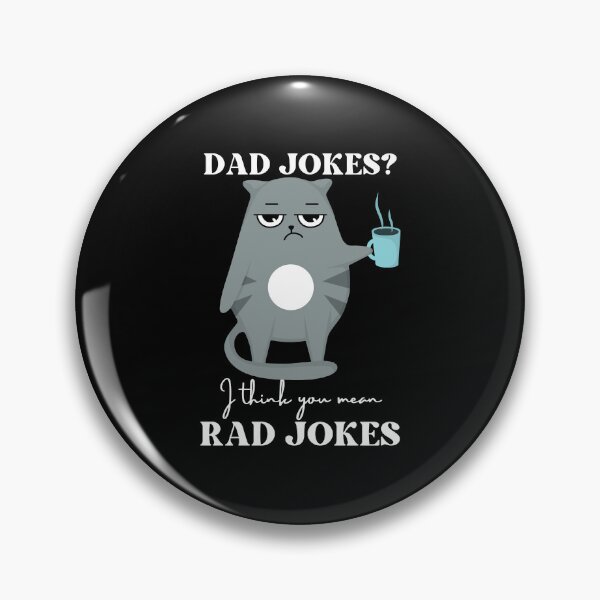Item preview, Dad Jokes You Mean Rad Jokes Dad Funny designed and sold by sleekartist.