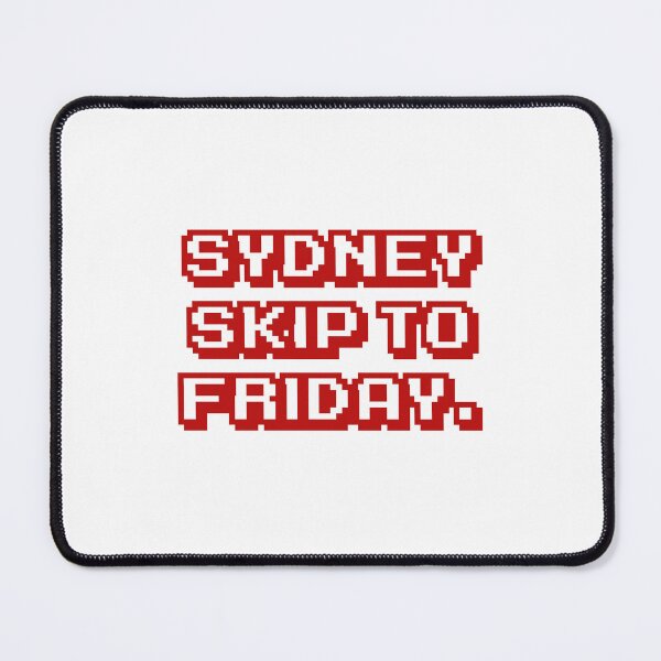 Item preview, Sydney skip to Friday. designed and sold by DexSkullfyre.