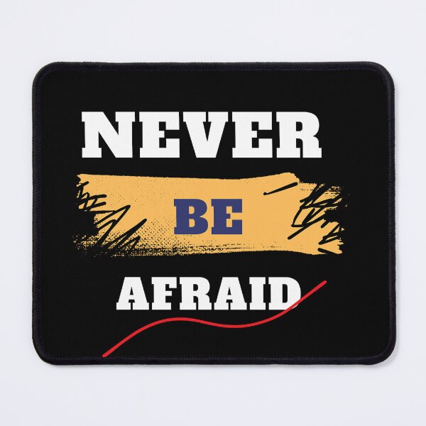 Item preview, Graphic Design Never Be Afraid designed and sold by 4Dart.
