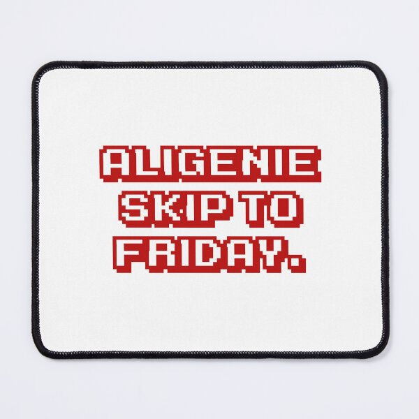 Item preview, Aligenie skip to Friday. designed and sold by DexSkullfyre.