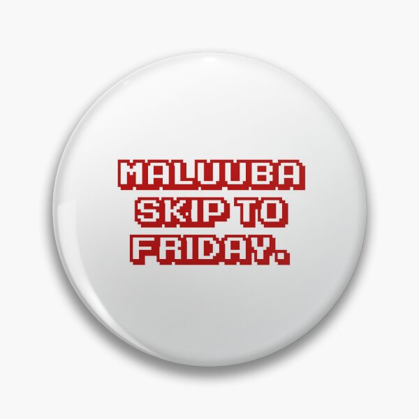 Item preview, Malubba skip to Friday. designed and sold by DexSkullfyre.