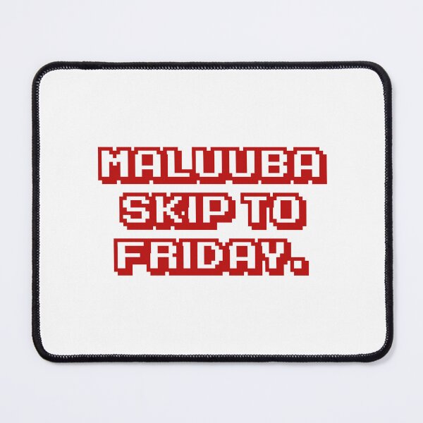 Item preview, Malubba skip to Friday. designed and sold by DexSkullfyre.
