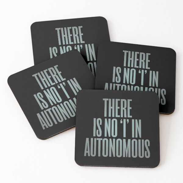 Item preview, There is no 'I' in autonomous v.2 designed and sold by x1brett.