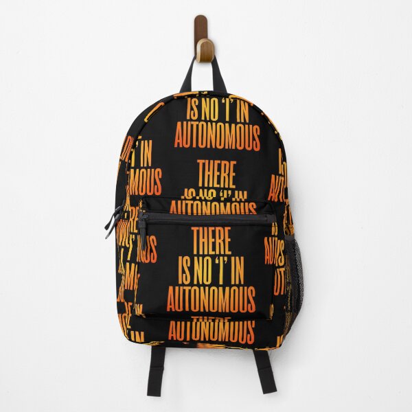 Item preview, There is no 'I' in autonomous v.3 designed and sold by x1brett.