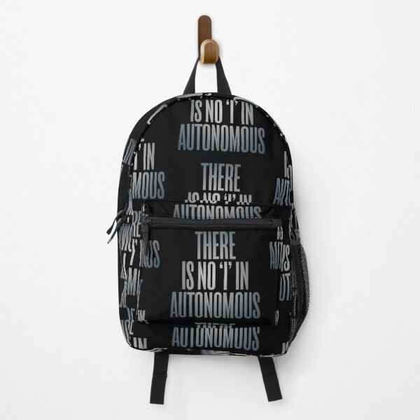 Item preview, There is no 'I' in autonomous v.4 designed and sold by x1brett.