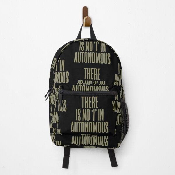 Item preview, There is no 'I' in autonomous v.6 designed and sold by x1brett.