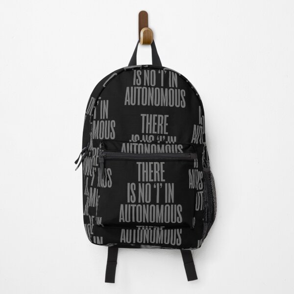 Item preview, There is no 'I' in autonomous v.7 designed and sold by x1brett.