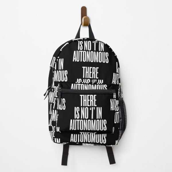 Item preview, There is no 'I' in autonomous v.9 designed and sold by x1brett.