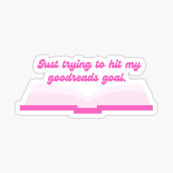 Item preview, GoodReads Goalsetter Barbiecore designed and sold by avaminerva.